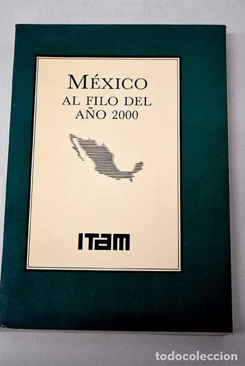 Livros em segunda m&atilde;o: M&eacute;xico al filo del a&ntilde;o 2000