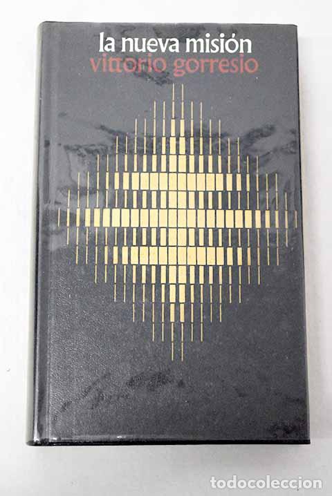 Livros em segunda m&atilde;o: La nueva misi&oacute;n: Gorresio, Vittorio.- Gorresio, Vittorio