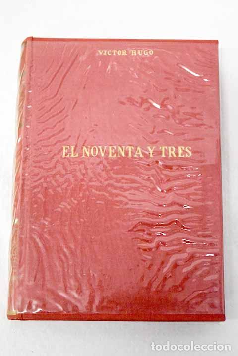 Livros em segunda m&atilde;o: El noventa y tres: Hugo, Victor.- Hugo, Victor