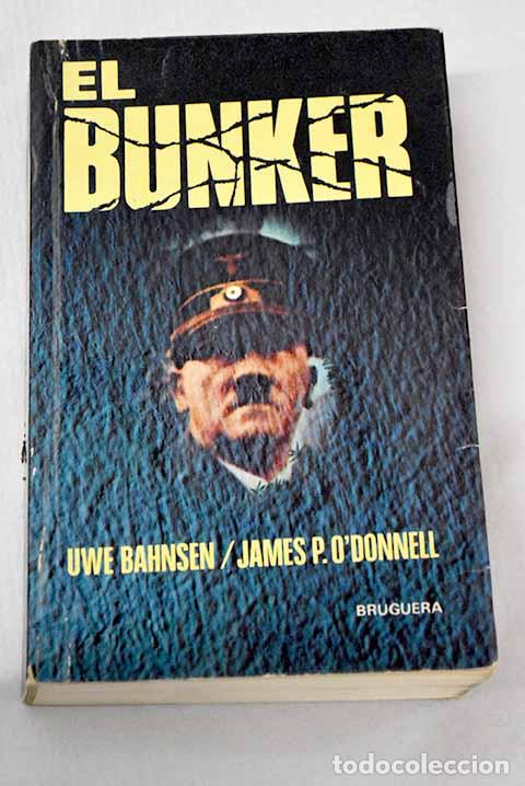 Livros em segunda m&atilde;o: El bunker: Bahnsen, Uwe.- Bahnsen, Uwe
