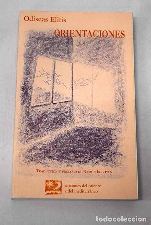 Livros em segunda m&atilde;o: Orientaciones: Elytis, Odyss&eacute;as.- Elytis, Odyss&eacute;as