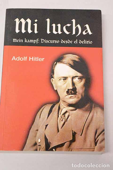 Livros em segunda m&atilde;o: Mi lucha: Mein Kampf : discurso desde el delirio.- Hitler, Adolf