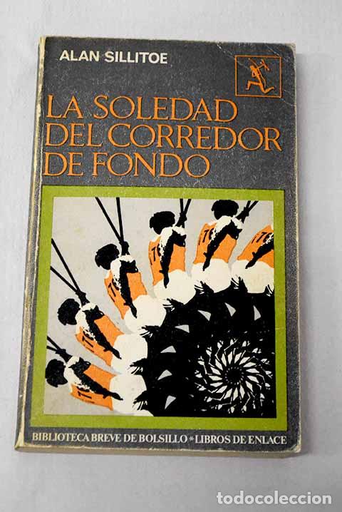 B&uuml;cher: La soledad del corredor de fondo.- Sillitoe, Alan