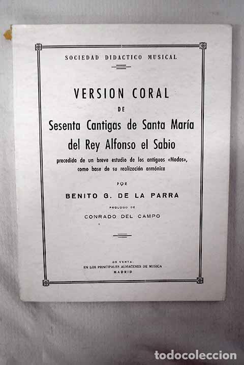 Livros em segunda m&atilde;o: Versi&oacute;n coral de sesenta cantigas de Santa Mar&iacute;a del Rey Alfonso el Sabio.- Alfonso X.