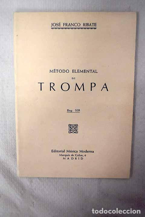 Livros em segunda m&atilde;o: M&eacute;todo elemental de trompa.- Franco Ribate, Jos&eacute;