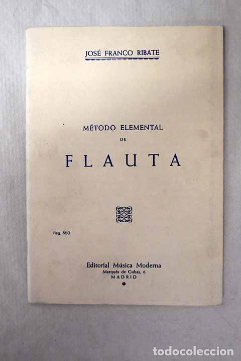 Livros em segunda m&atilde;o: M&eacute;todo elemental de flauta.- Franco Ribate, Jos&eacute;