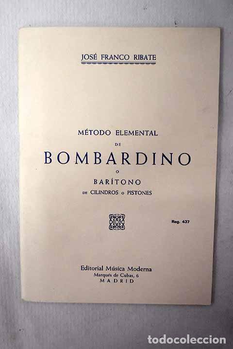Livros em segunda m&atilde;o: M&eacute;todo elemental de bombardino o bar&iacute;tono de cilindros o pistones.- Franco Ribate, Jos&eacute;