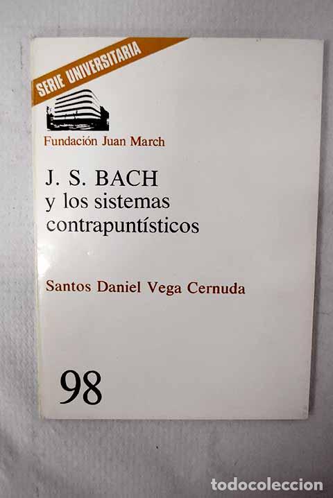 Livros em segunda m&atilde;o: J.S.Bach y los sistemas contrapunt&iacute;sticos: antolog&iacute;a para el estudio del contrapunto