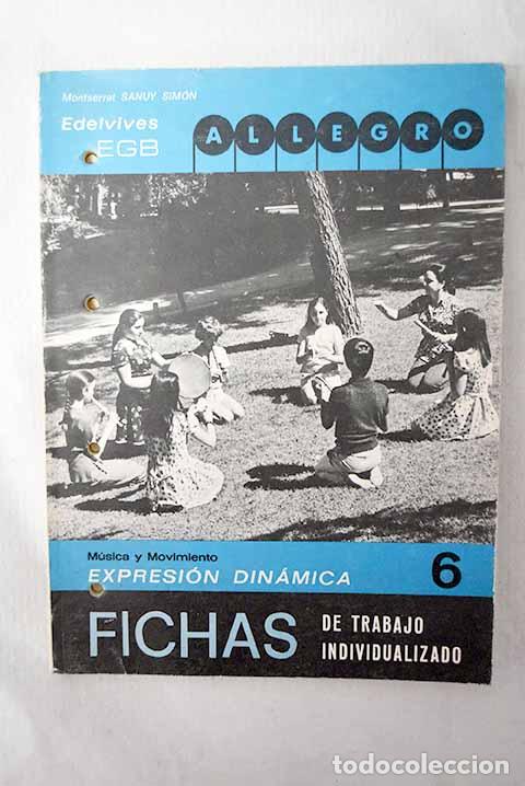 B&uuml;cher: Allegro 6: m&uacute;sica y movimiento : expresi&oacute;n din&aacute;mica.- Sanuy, Montse