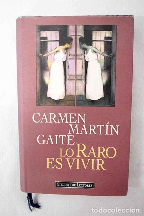 Livros em segunda m&atilde;o: Lo raro es vivir: Mart&iacute;n Gaite, Carmen.- Mart&iacute;n Gaite, Carmen