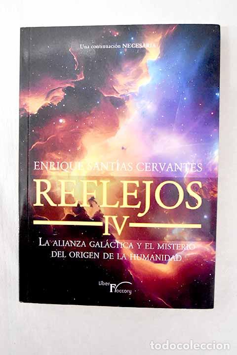 Livros em segunda m&atilde;o: La alianza gal&aacute;ctica y el misterio del origen de la humanidad.- Sant&iacute;as Cervantes, Enrique
