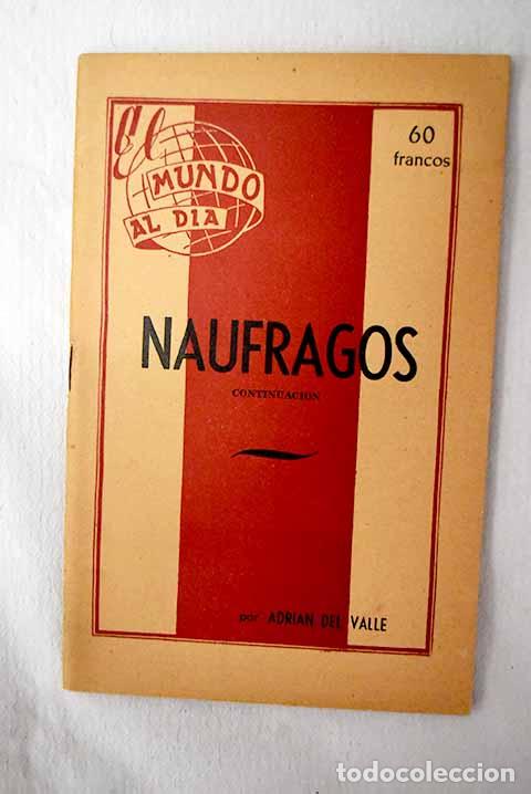Livros em segunda m&atilde;o: N&aacute;ufragos: Del Valle, Adri&aacute;n.- Del Valle, Adri&aacute;n