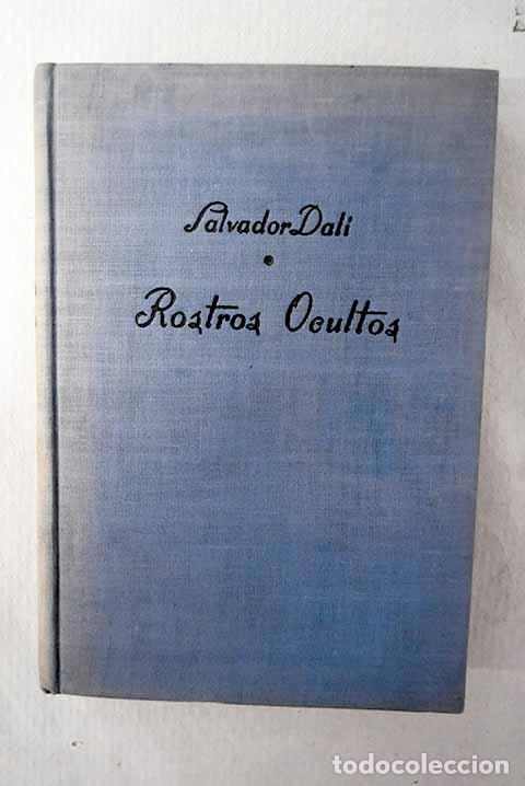 Livros em segunda m&atilde;o: Rostros ocultos: Dal&iacute;, Salvador.- Dal&iacute;, Salvador