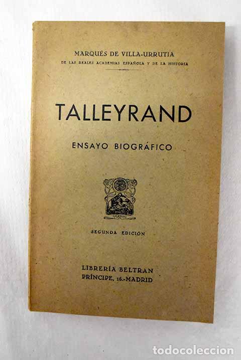 Livros em segunda m&atilde;o: Talleyrand: ensayo biogr&aacute;fico.- Villa-Urrutia, Wenceslao Ram&iacute;rez de Villa-Urrutia