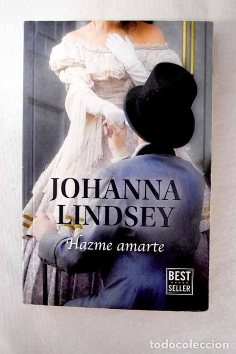 B&uuml;cher: Hazme amarte: Lindsey, Johanna.- Lindsey, Johanna
