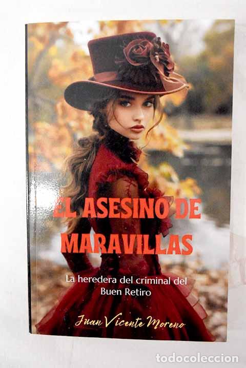 B&uuml;cher: El asesino de Maravillas.- Moreno, Juan Vicente