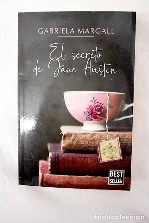 B&uuml;cher: El secreto de Jane Austen.- Margall, Gabriela