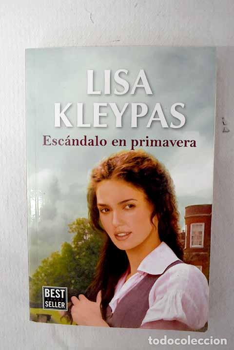 books: Esc&aacute;ndalo en primavera.- Kleypas, Lisa
