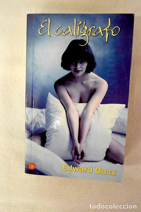 Libros: El cal&iacute;grafo: Docx, Edward.- Docx, Edward