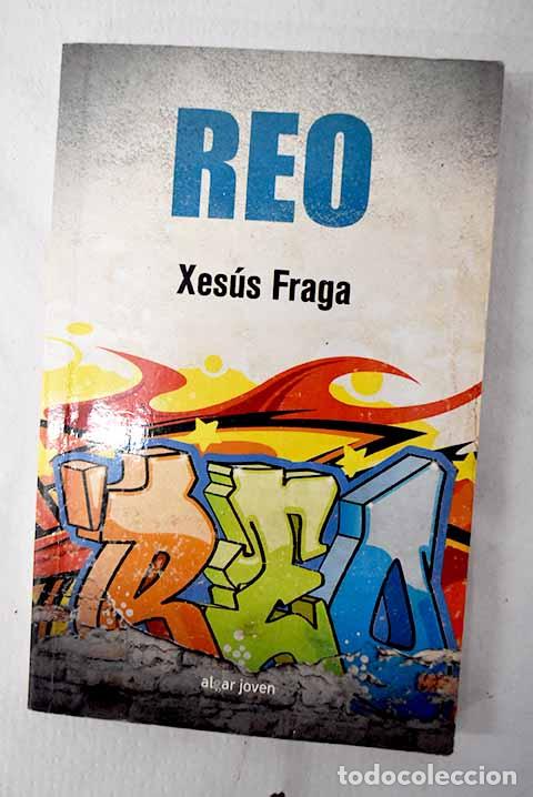 Libros: Reo: Fraga, Xes&uacute;s: Algar..- Fraga, Xes&uacute;s