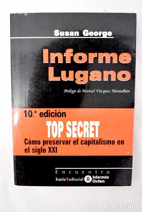 Libros: Informe Lugano: George, Susan.- George, Susan
