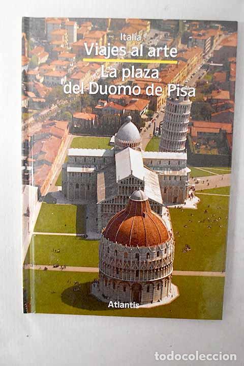 Libros: La plaza del Duomo de Pisa.- Tobino, Mario