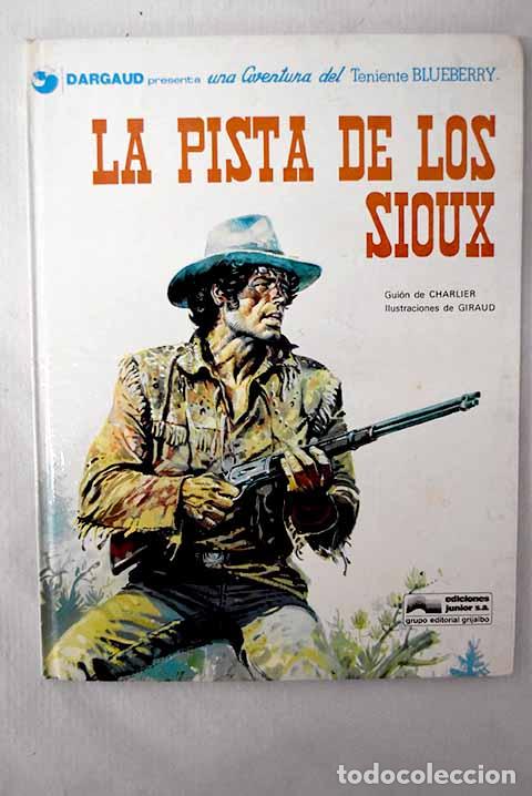 books: La pista de los sioux.- Charlier, Jean-Michel