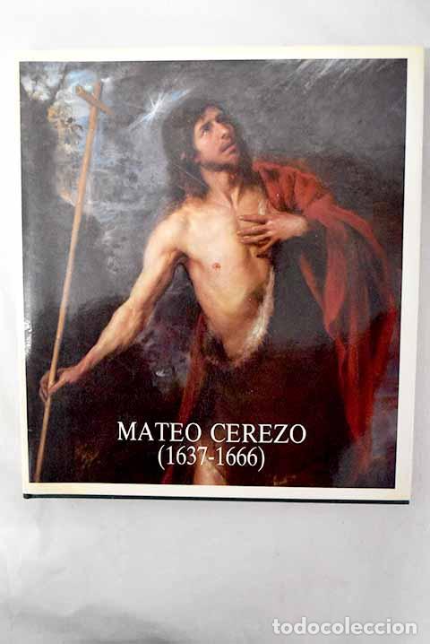 books: Vida y obra del pintor Mateo Cerezo (1637-1666).- Buend&iacute;a, Jos&eacute; Rogelio