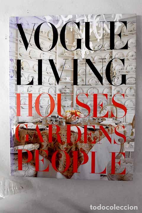 books: Vogue living houses gardens people