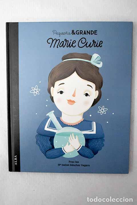 Libros: Marie Curie: S&aacute;nchez Vegara, Mar&iacute;a Isabel.- S&aacute;nchez Vegara, Mar&iacute;a Isabel