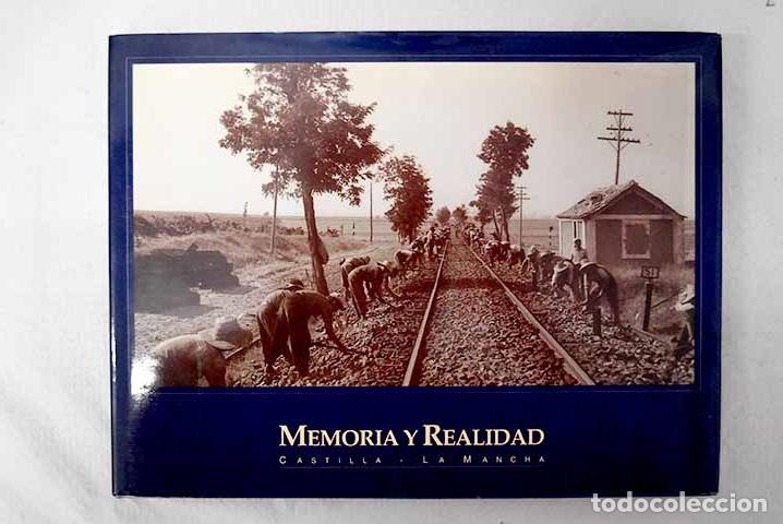 Libros: Memoria y realidad: Castilla-La Mancha