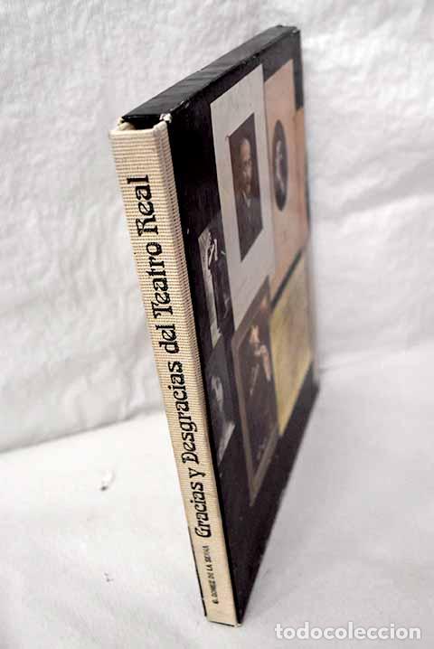 books: Gracias y desgracias del Teatro Real: (Abreviatura de su historia).- G&oacute;mez de la Serna, Gaspar