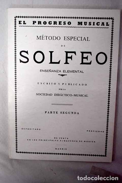 books: M&eacute;todo especial de solfeo: ense&ntilde;anza elemental, parte segunda