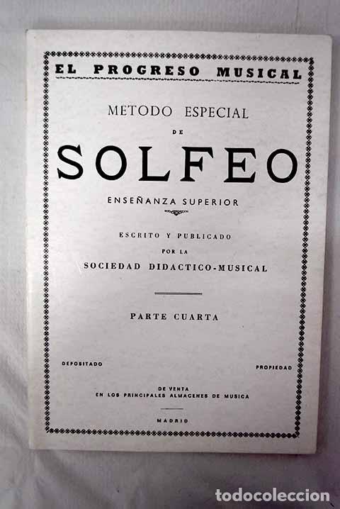 Livres: M&eacute;todo especial de solfeo: ense&ntilde;anza superior, parte cuarta