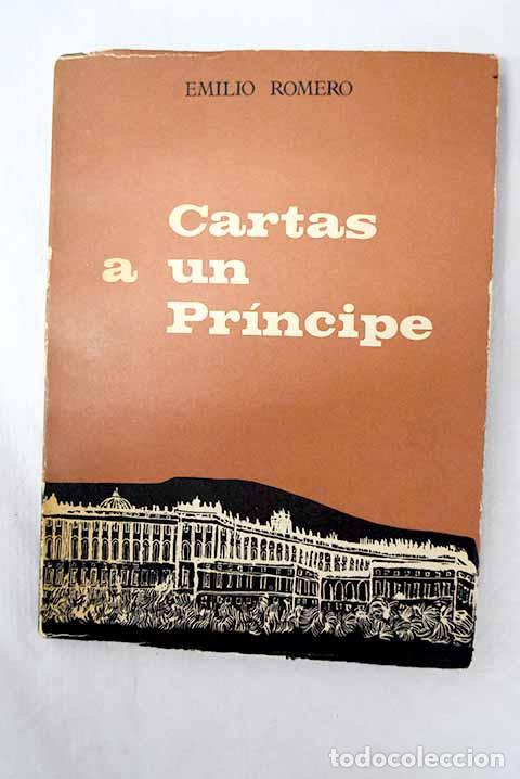 Libros: Cartas a un pr&iacute;ncipe.- Romero, Emilio