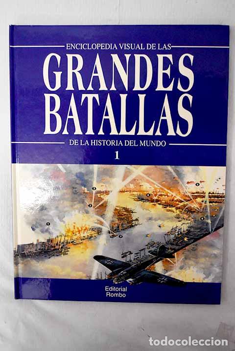 Libros: Enciclopedia visual de las grandes batallas, tomo I.- Macdonald, John