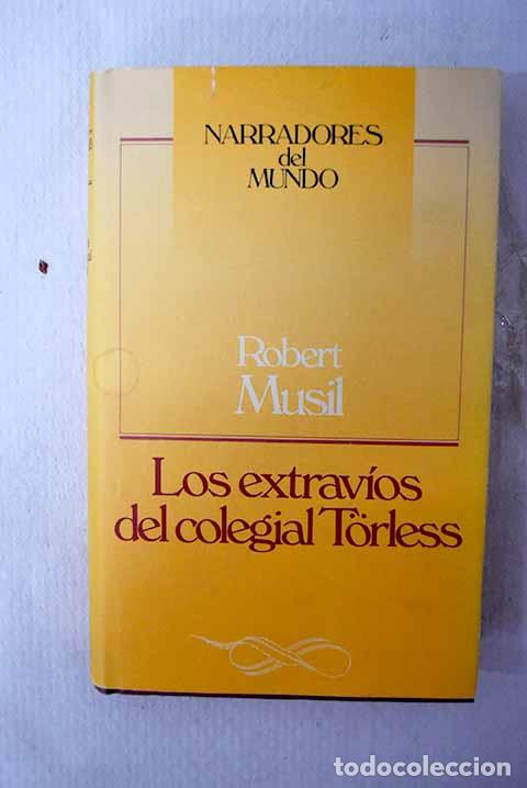 Libros: Los extrav&iacute;os del colegial Torless.- Musil, Robert