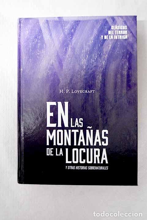 Libros: En las monta&ntilde;as de la locura y otras historias sobrenaturales.- Lovecraft, H. P.