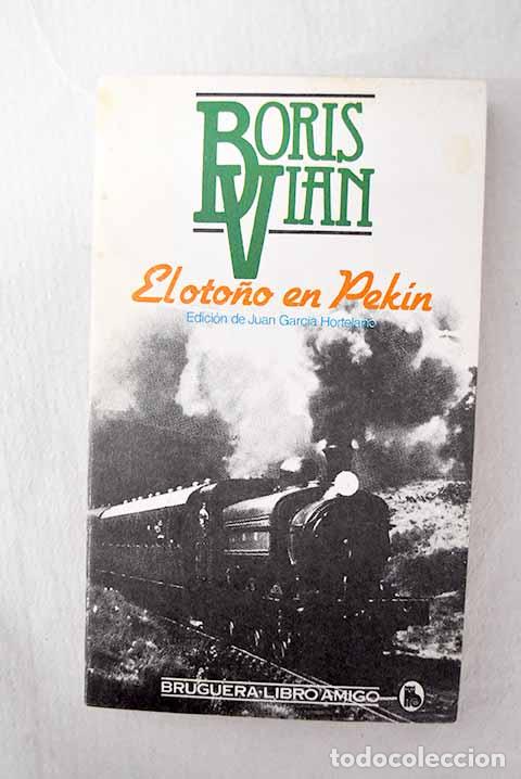 Livros em segunda m&atilde;o: El oto&ntilde;o en Pek&iacute;n: Vian, Boris.- Vian, Boris