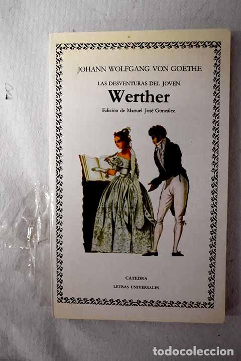 Libros: Las desventuras del joven Werther.- Goethe, Johann Wolfgang von