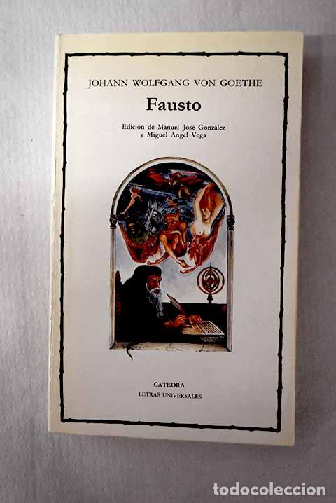 Libros: Fausto: Goethe, Johann Wolfgang von.- Goethe, Johann Wolfgang von