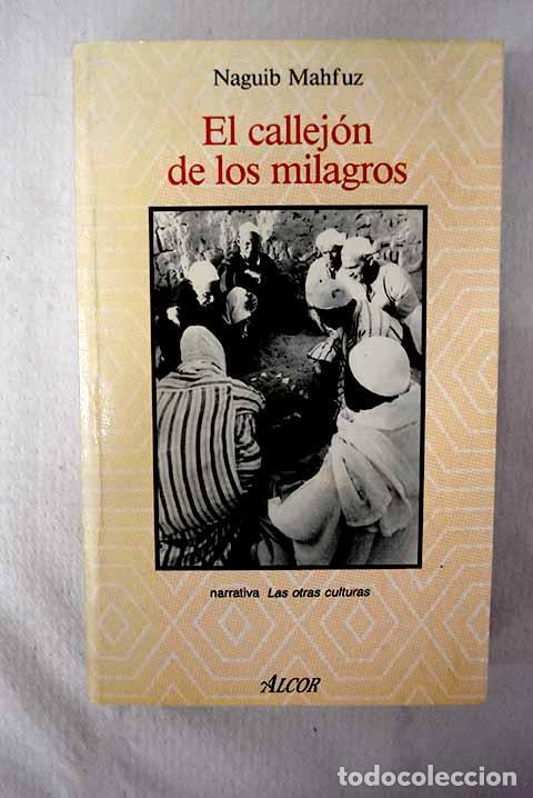 Libros: El callej&oacute;n de los milagros.- Mahfuz, Naguib