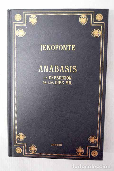 Libros: An&aacute;basis: la expedici&oacute;n de los diez mil.- Jenofonte