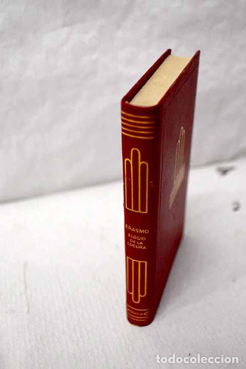 Libros: Elogio de la locura: Rotterdam, Erasmo de.- Rotterdam, Erasmo de