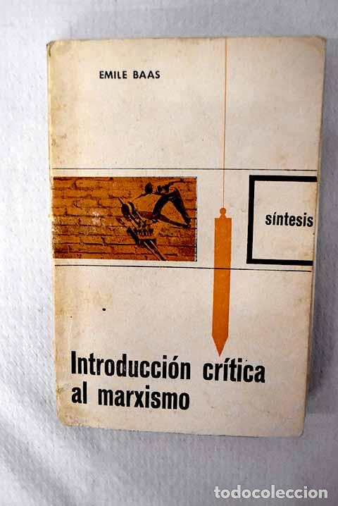 B&uuml;cher: Introducci&oacute;n cr&iacute;tica al marxismo: Perspectiva marxistas, perspectivas cristianas.- Baas, Emile