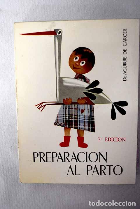 B&uuml;cher: Preparaci&oacute;n al parto.- Aguirre de C&aacute;rcer, &Aacute;lvaro