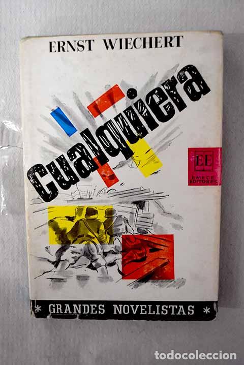 B&uuml;cher: Cualquiera: Wiechert, Ernst.- Wiechert, Ernst