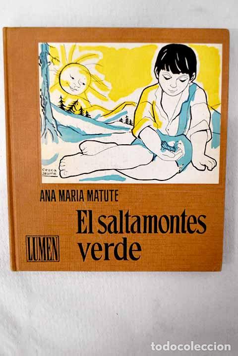 B&uuml;cher: El saltamontes verde: El aprendiz.- Matute, Ana Mar&iacute;a