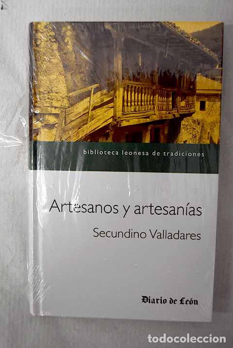 Livres: Artesanos y artesan&iacute;as.- Valladares Fern&aacute;ndez, Secundino