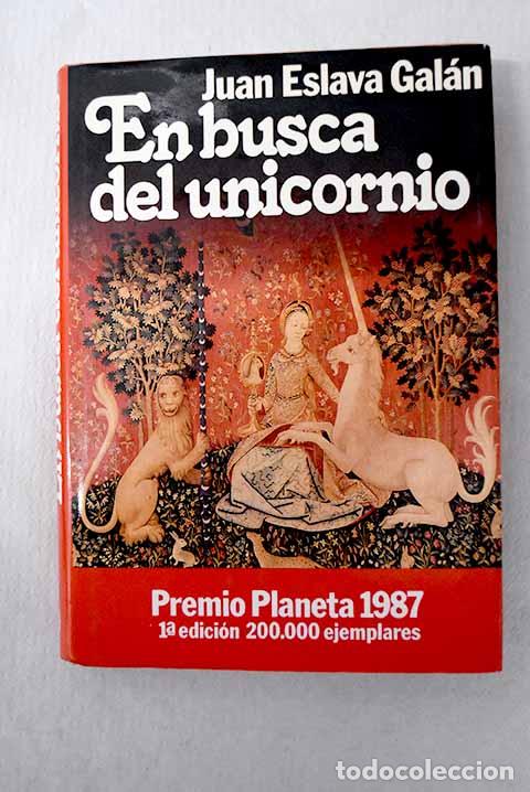 Livres: En busca del unicornio.- Eslava Gal&aacute;n, Juan